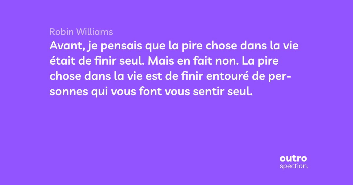 Avant Je Pensais Que La Pire Chose Dans La Vie Etait De Finir Seul Mais En Fait Non La Pire Chose Dans La Vie Est De Finir Entoure De Personnes Qui Vous Avant Je Pensais Que La Pire Chose Dans La Vie Etait De Finir Seul Mais En Fait Non La Pire Chose Dans La Vie Est De Finir Entoure De Personnes Qui Vous